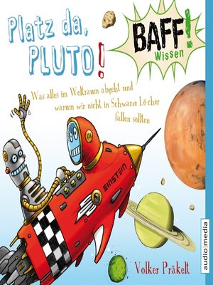 cover image of BAFF! Wissen--Platz da, Pluto!